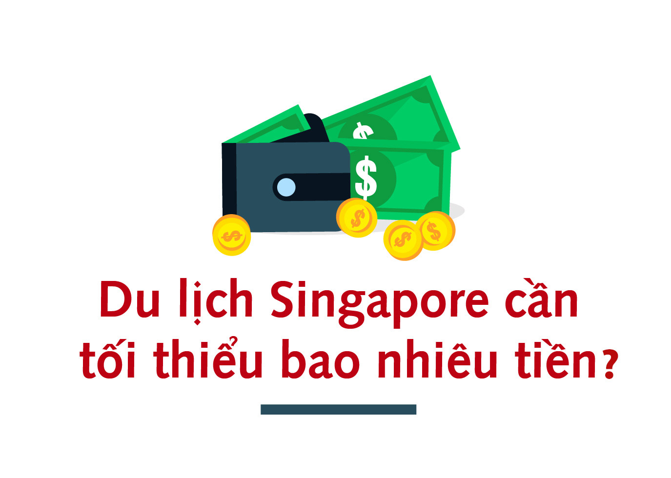 Du lịch Singapore cần bao nhiều tiền