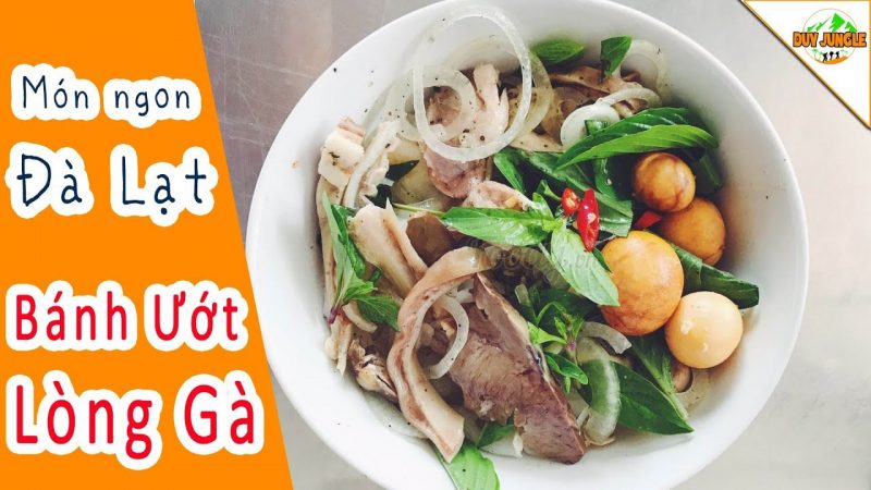 đặc sản bánh ướt lòng gà